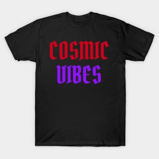 Cosmic Vibes T-Shirt